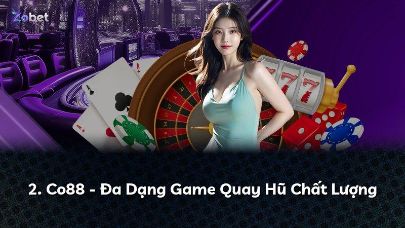 2. Co88 - Đa Dạng Game Quay Hũ Chất Lượng