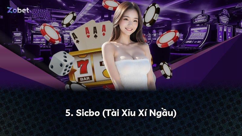 5. Sicbo (Tài Xỉu Xí Ngầu)