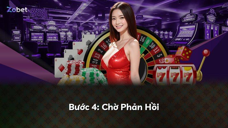 Bước 4: Chờ Phản Hồi