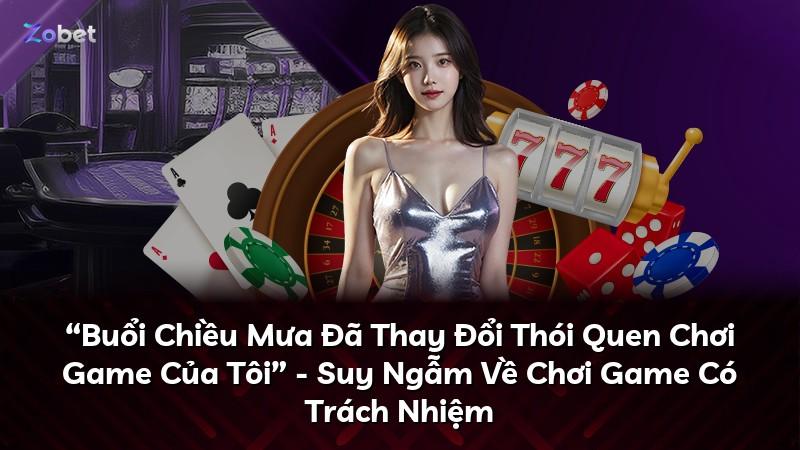 “Buổi Chiều Mưa Đã Thay Đổi Thói Quen Chơi Game Của Tôi” - Suy Ngẫm Về Chơi Game Có Trách Nhiệm