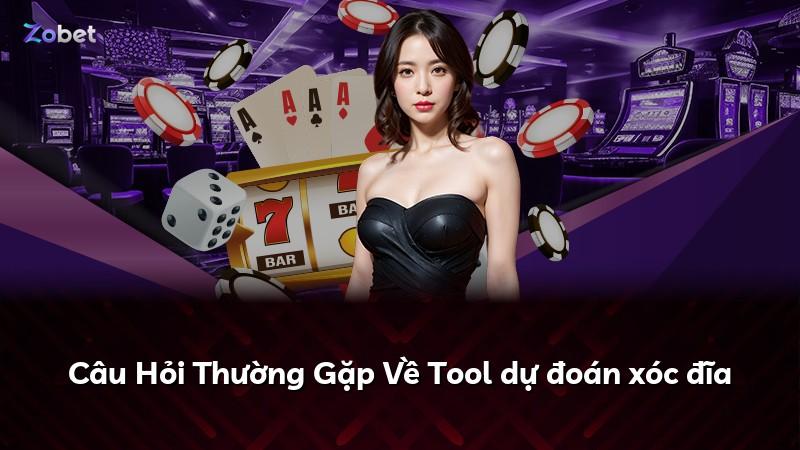 Câu Hỏi Thường Gặp Về Tool dự đoán xóc đĩa