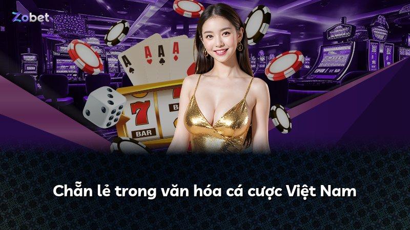 Chẵn lẻ trong văn hóa cá cược Việt Nam
