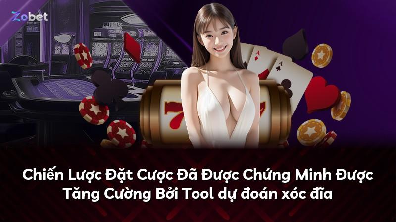 Chiến Lược Đặt Cược Đã Được Chứng Minh Được Tăng Cường Bởi Tool dự đoán xóc đĩa