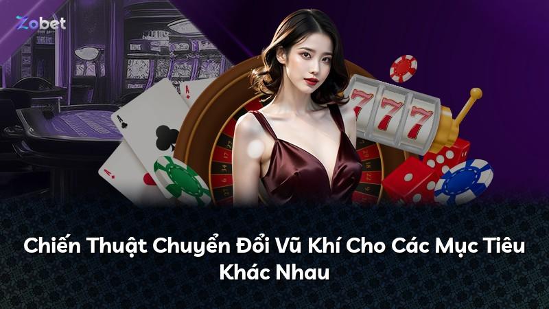 Chiến Thuật Chuyển Đổi Vũ Khí Cho Các Mục Tiêu Khác Nhau