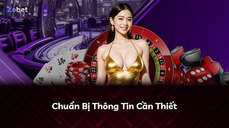 Chuẩn Bị Thông Tin Cần Thiết