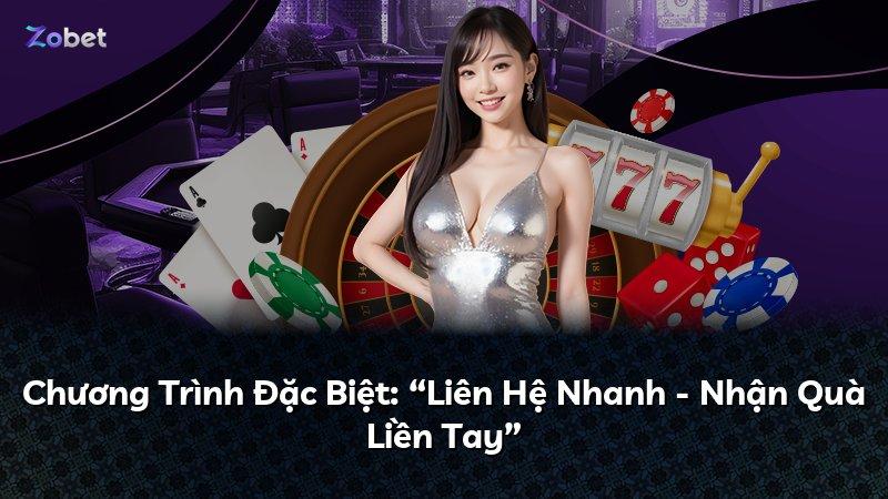 Chương Trình Đặc Biệt: “Liên Hệ Nhanh - Nhận Quà Liền Tay”