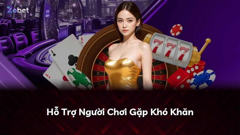 Hỗ Trợ Người Chơi Gặp Khó Khăn
