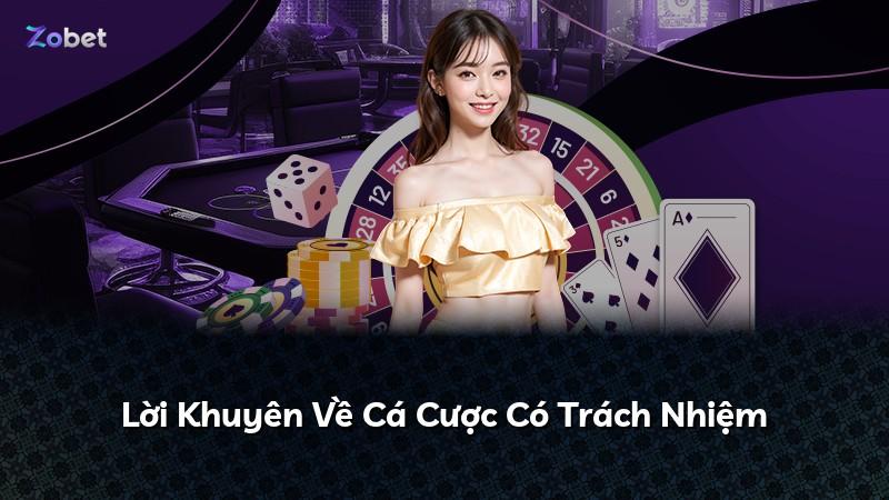 Lời Khuyên Về Cá Cược Có Trách Nhiệm