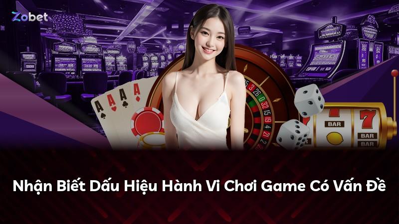 Nhận Biết Dấu Hiệu Hành Vi Chơi Game Có Vấn Đề