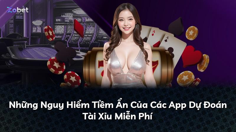 Những Nguy Hiểm Tiềm Ẩn Của Các App Dự Đoán Tài Xỉu Miễn Phí