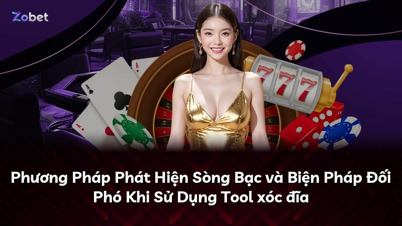 Phương Pháp Phát Hiện Sòng Bạc và Biện Pháp Đối Phó Khi Sử Dụng Tool xóc đĩa