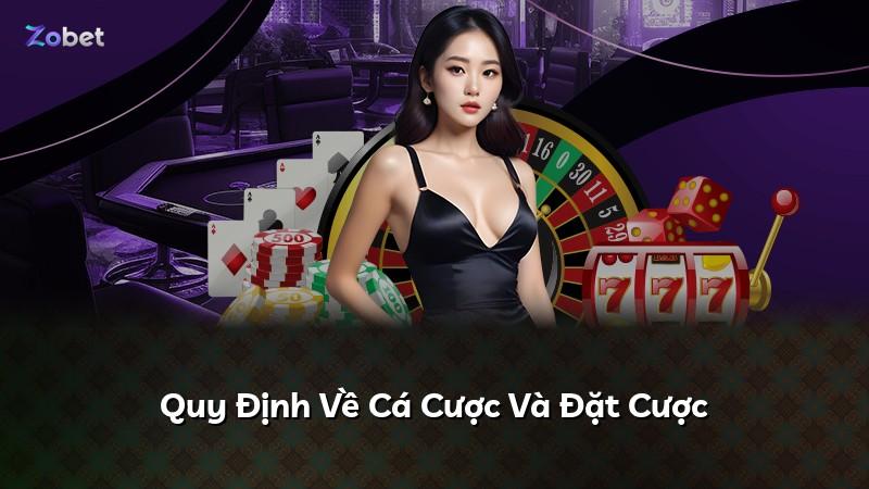 Quy Định Về Cá Cược Và Đặt Cược