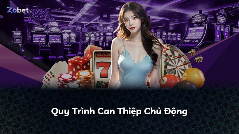 Quy Trình Can Thiệp Chủ Động