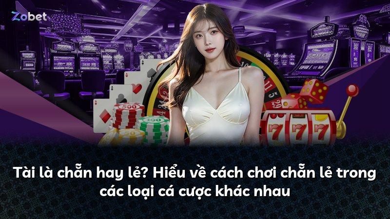 Tài là chẵn hay lẻ? Hiểu về cách chơi chẵn lẻ trong các loại cá cược khác nhau