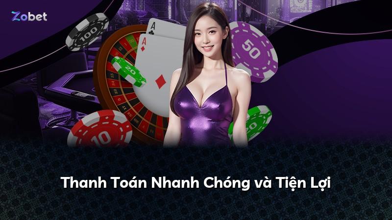 Thanh Toán Nhanh Chóng và Tiện Lợi