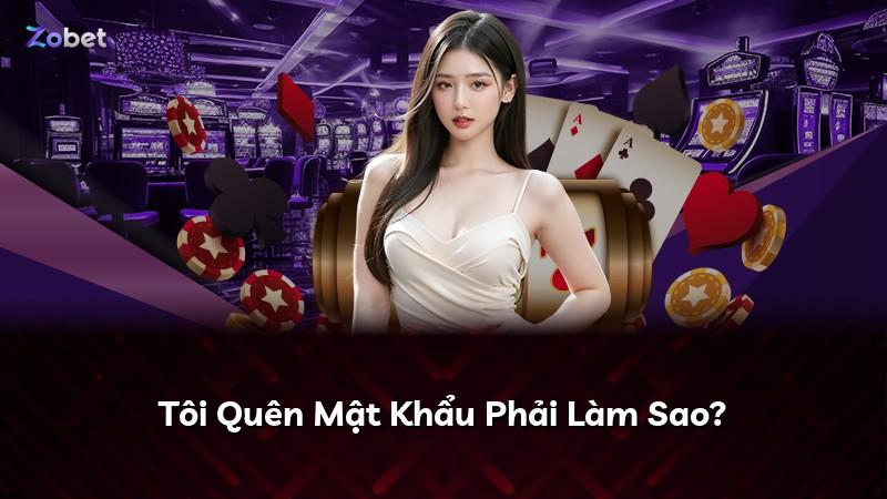 Tôi Quên Mật Khẩu Phải Làm Sao?