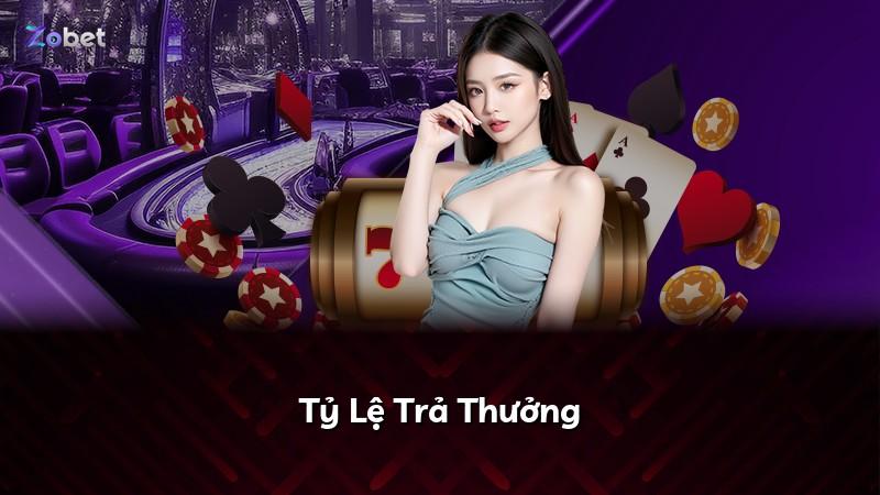 Tỷ Lệ Trả Thưởng